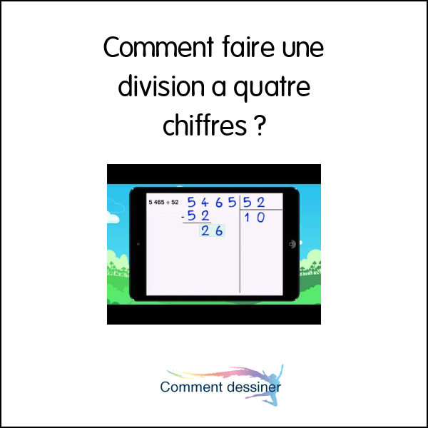 Comment faire une division a quatre chiffres